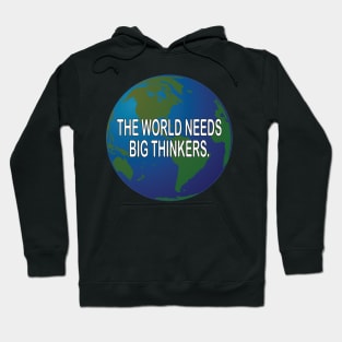 Think big - motivational t-shirt idea gift Hoodie